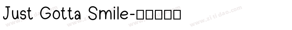Just Gotta Smile字体转换